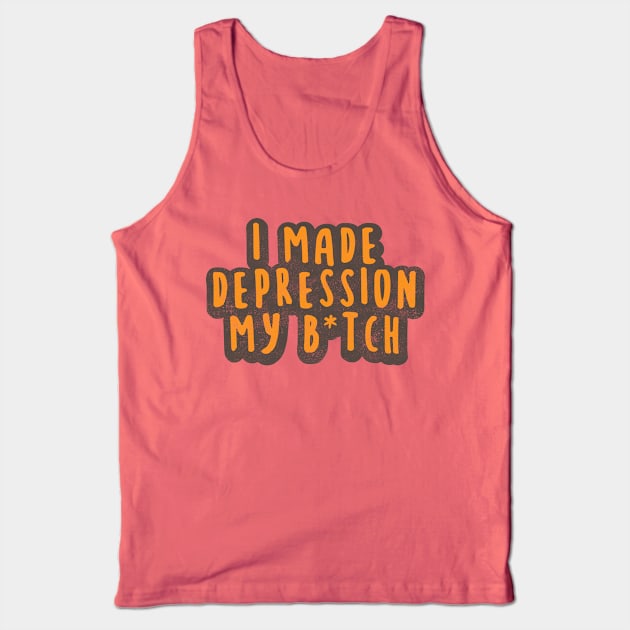 I Beat Depression Tank Top by Commykaze